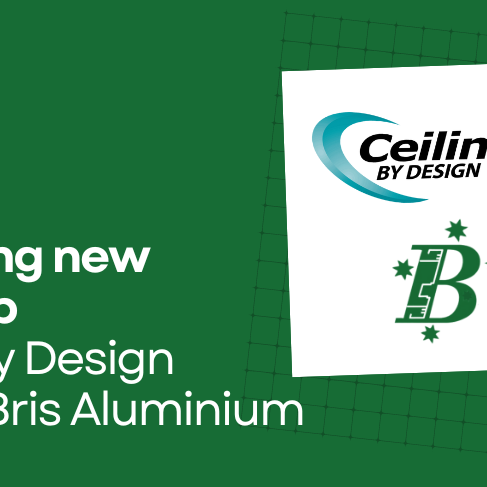 Introducing new ownership: Ceilings By Design acquires Bris Aluminium