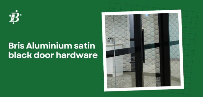 Bris Aluminium satin black door hardware