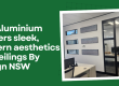 Bris Aluminium delivers sleep, modern, aesthetics for Ceilings by Design NSW