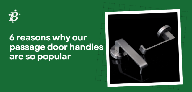 6-reasons-why-our-passage-door-handles-are-so-popular
