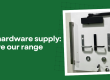 Door Hardware supply: explore our range